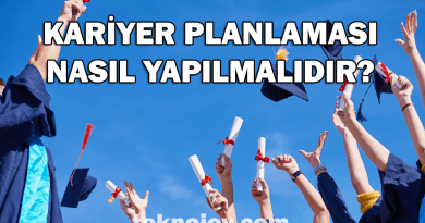 Kariyer Planlaması Nasıl Yapılmalıdır