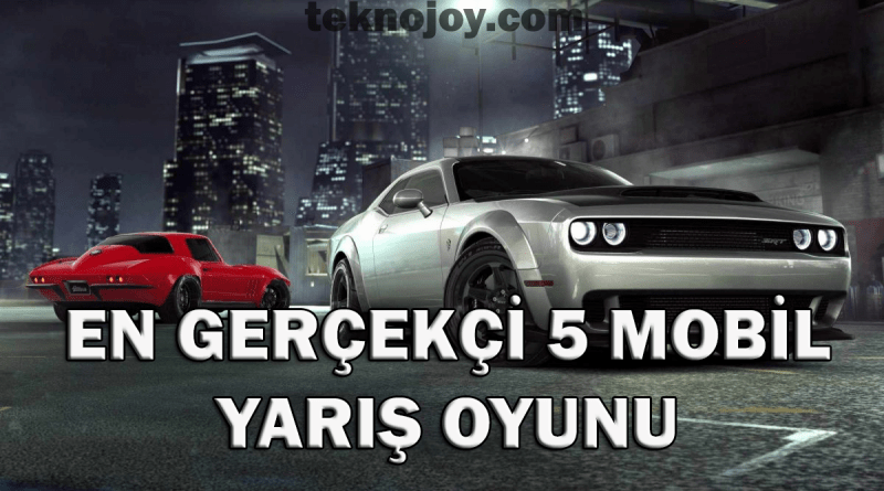 En Gerçekçi Mobil Yarış Oyunları